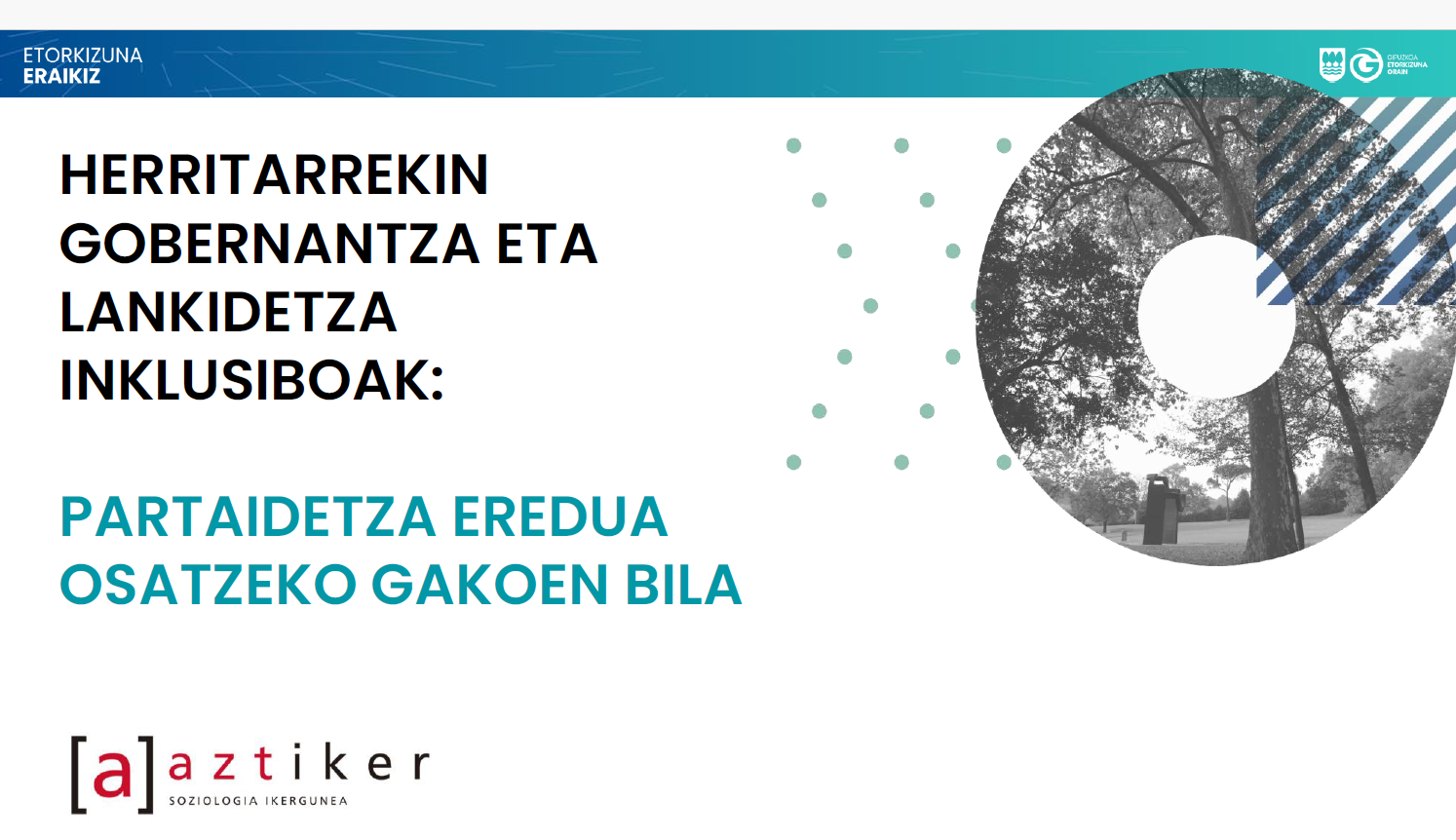 Gobernanza y colaboracion inclusivas con la ciudadanía (solo en euskara)